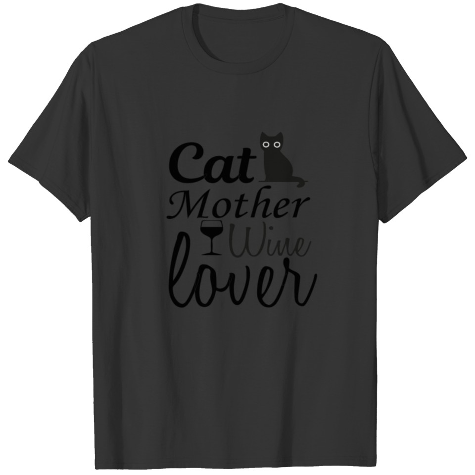 cat Mother Wine Lover T-shirt