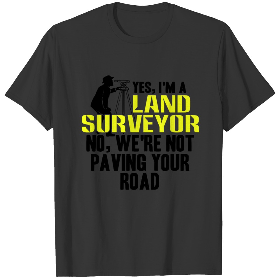 Land Surveyor T Shirts