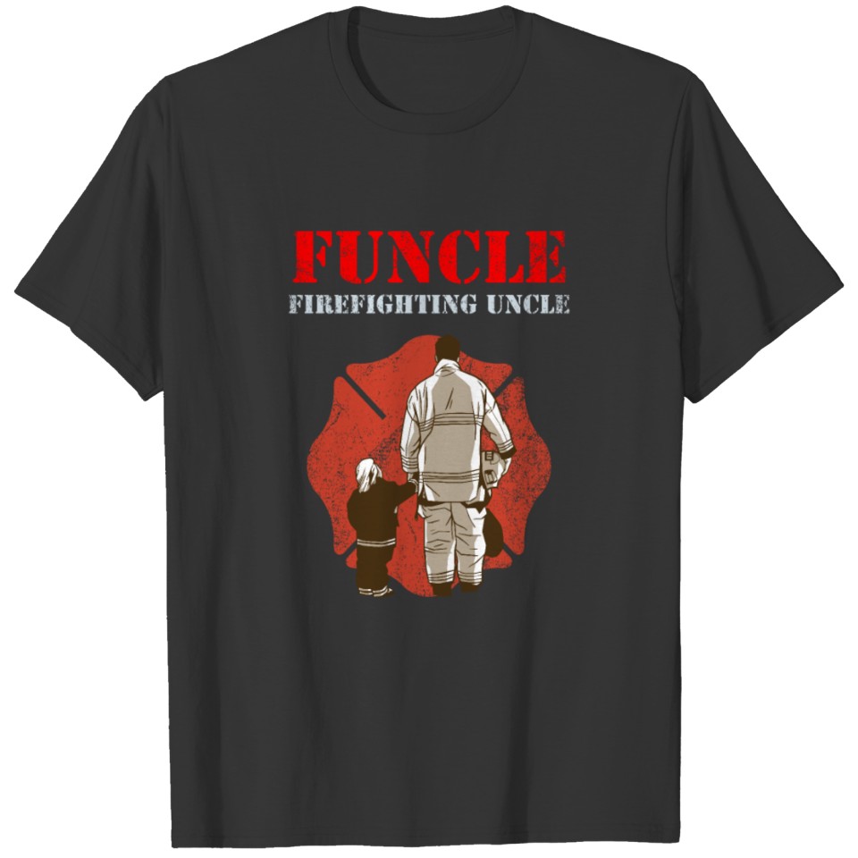 Funcle Firefighting Uncle Funny Firefighter Gift T Shirts
