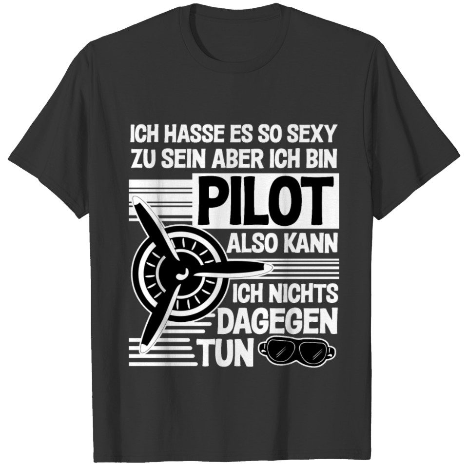 Pilot - Sexy Aviator Saying T-shirt