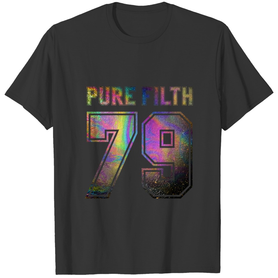 Pure Filth T-shirt