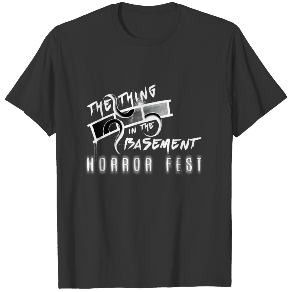The Thingin the Basement Horror Fest T-shirt