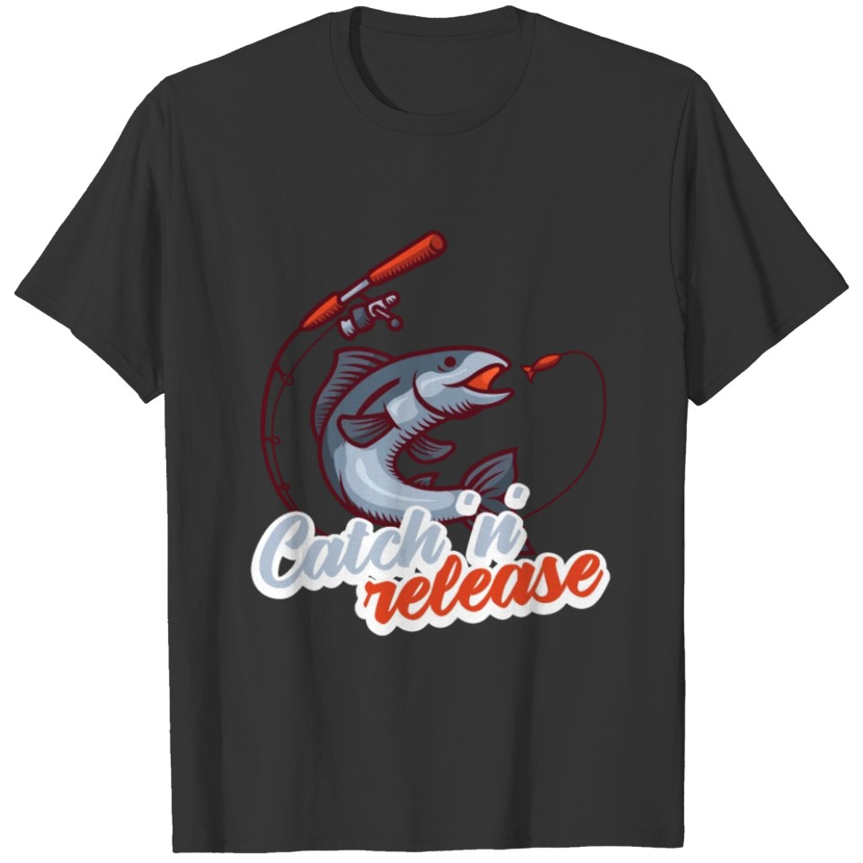 Catch and release T-shirt
