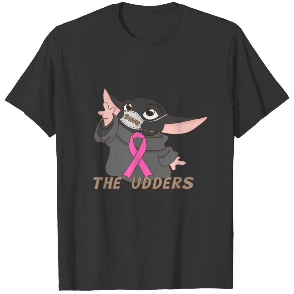 Save The Udders / Baby Yoda Support Breast Cancer T-shirt