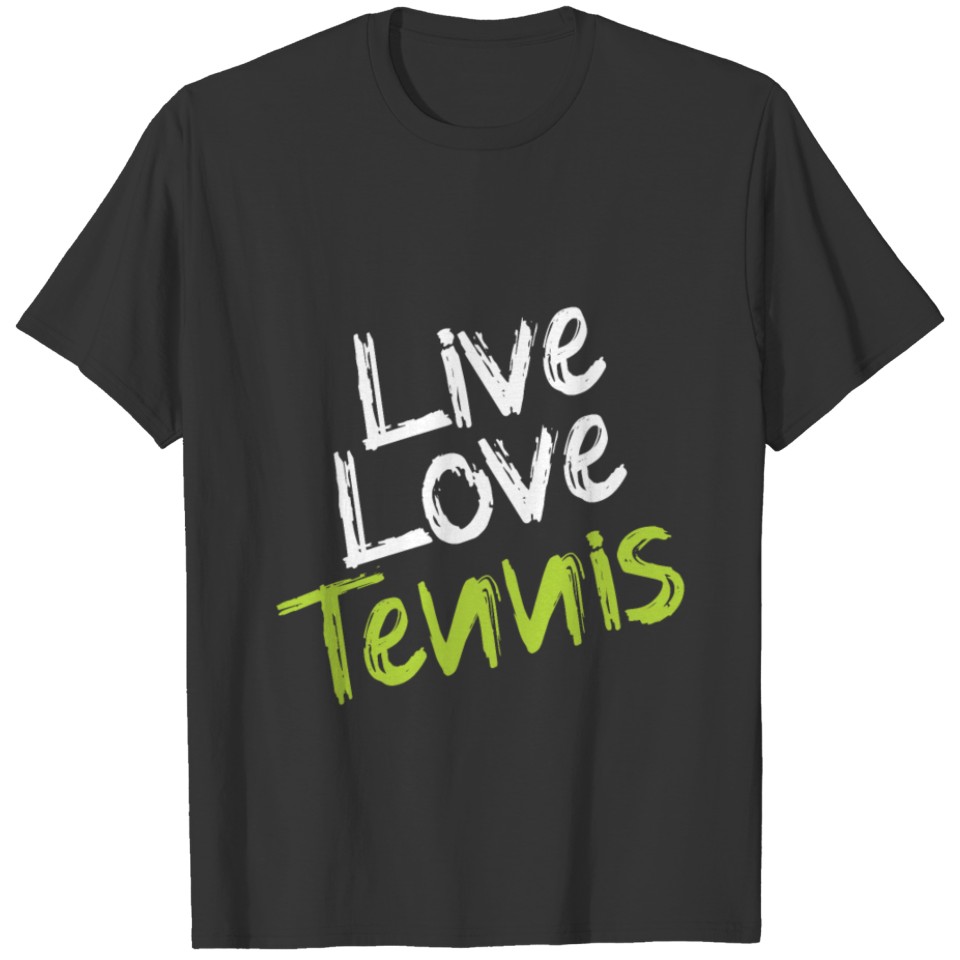 Live love tennis T-shirt