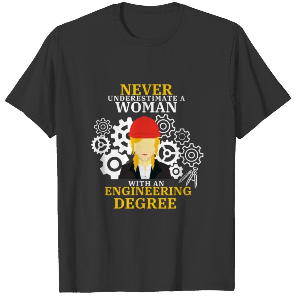 Woman Engineering Equal Rights Feminist Gift T-shirt