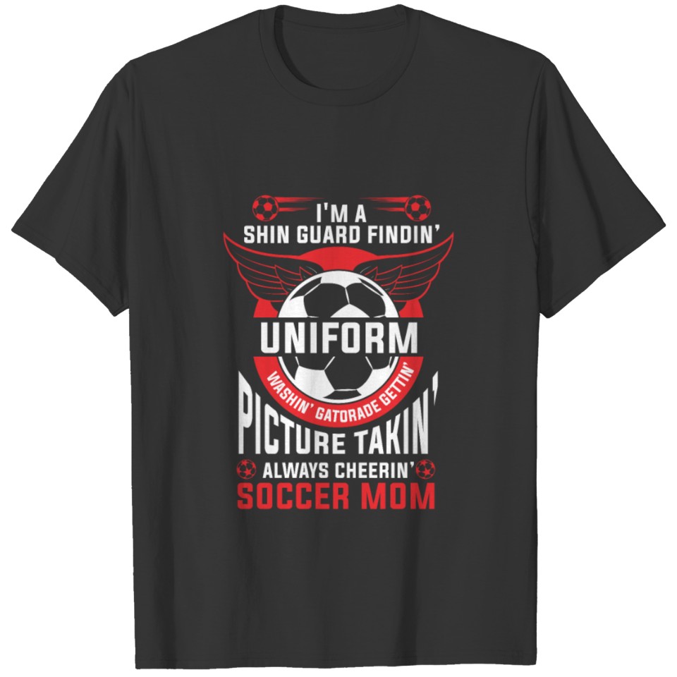 Uniform Washing Always Cheering Soccer Mom T-shirt