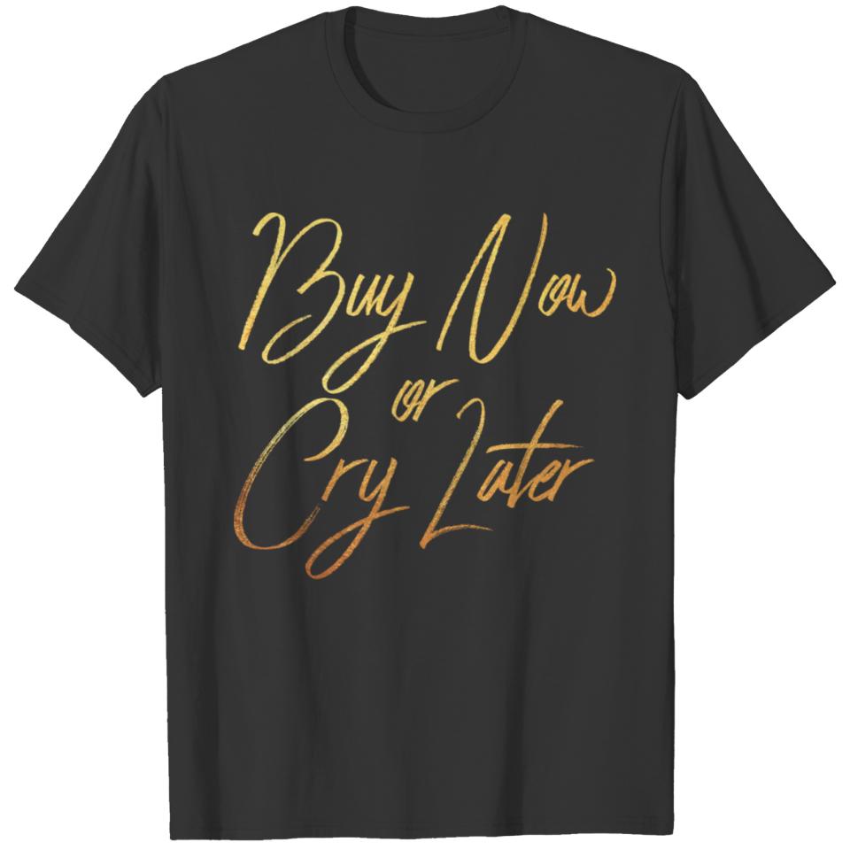 Buy Now Shopping Lover Gifts For Women T-shirt