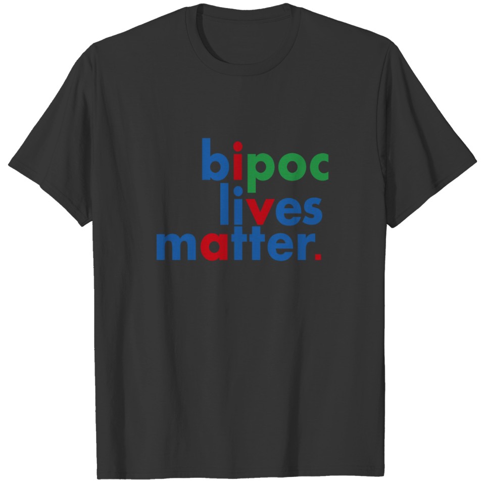 BIPOC LIVES MATTER T-shirt