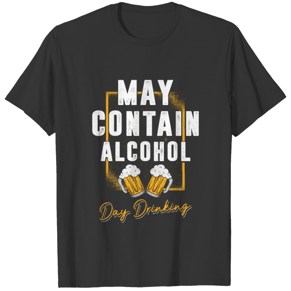 Day Drinking Alcohol T-shirt