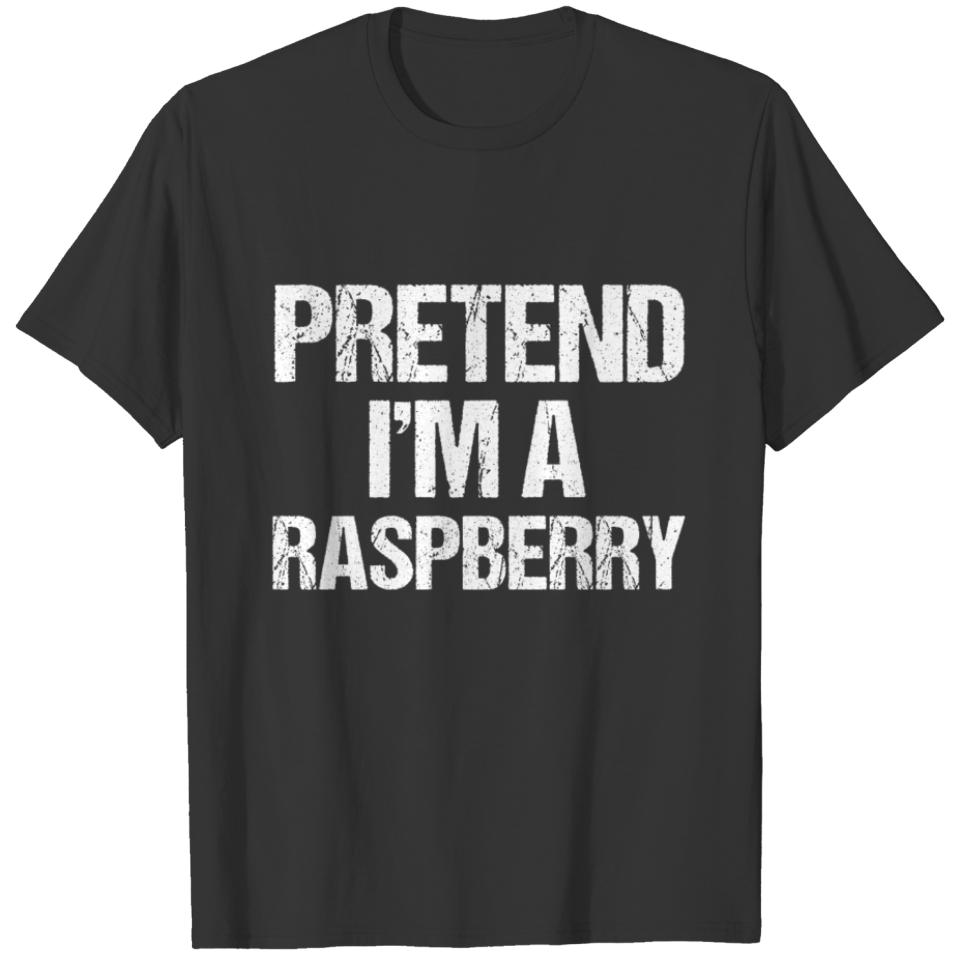 Pretend I'm A Raspberry Funny Halloween Costume T-shirt