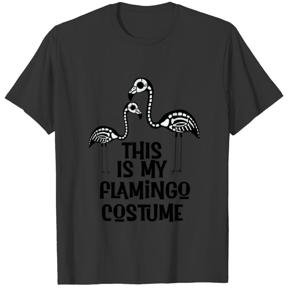 this is my flamingo costume T-shirt