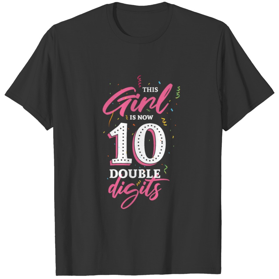 Girl 10th birthday double digits T-shirt