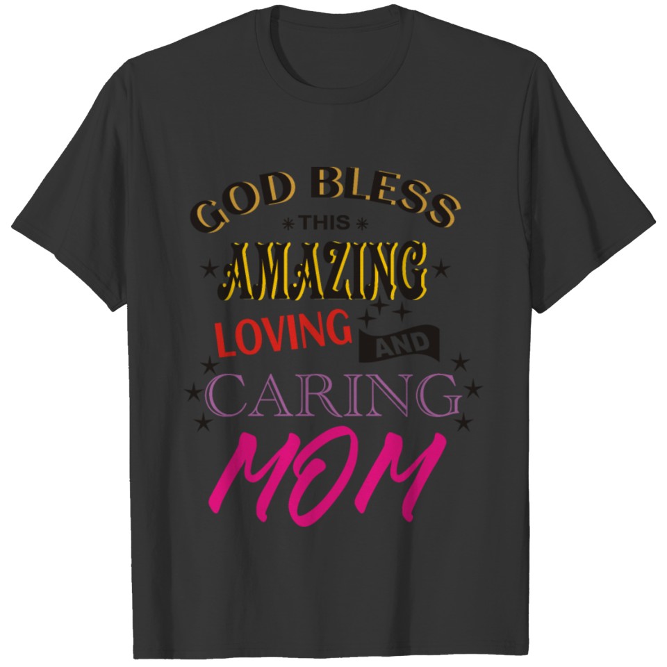 God Bless Mom T-shirt