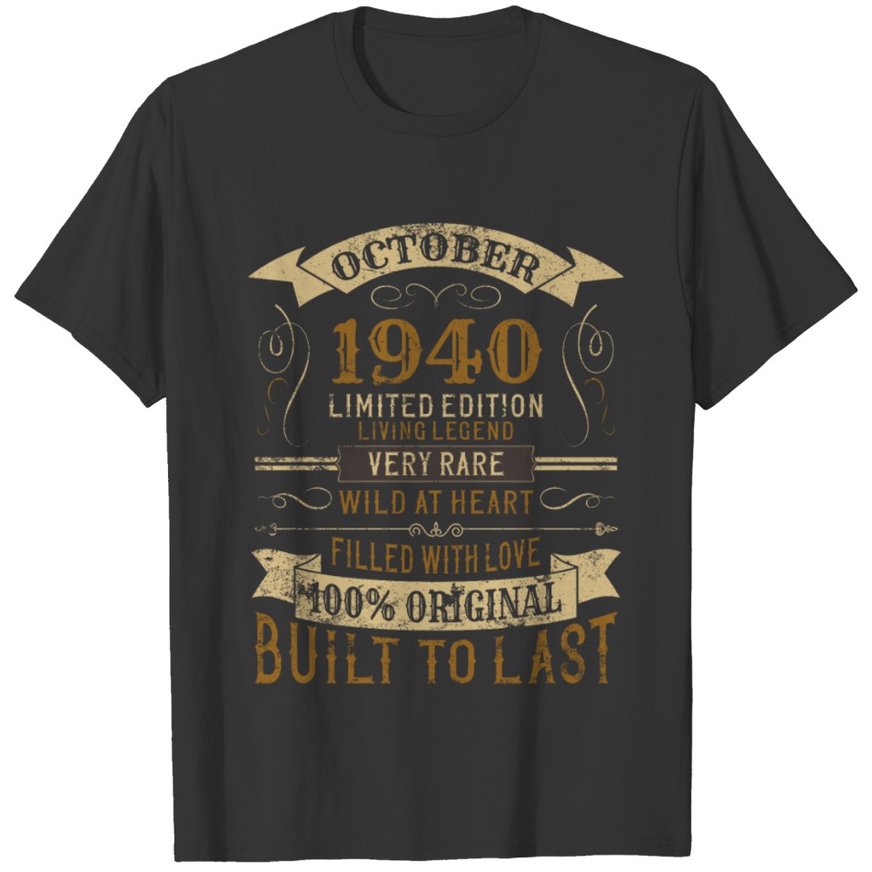 October 1940 80th Birthday Vintage Gift T-shirt