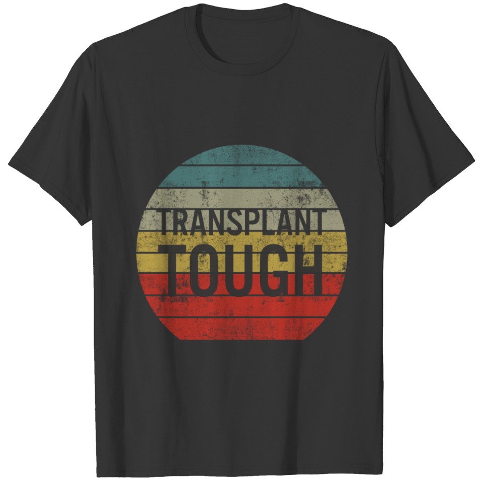 Vintage Transplant Tough Organ Donor Kidney T-shirt