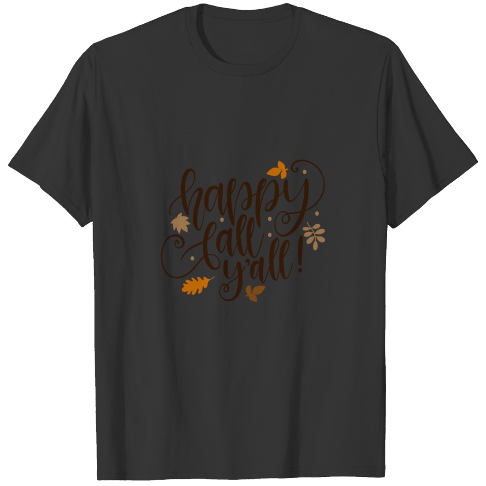 Happy fall yall T-shirt