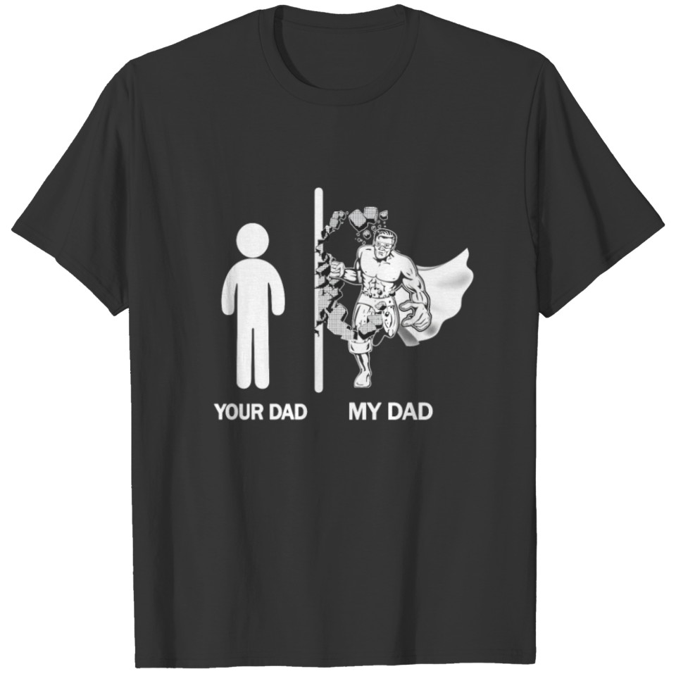Your Dad My Dad Fathers Day 2020 T-shirt