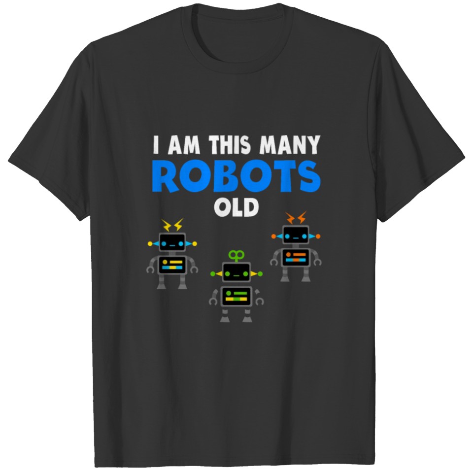 Robot 3 Years Birthday Boy Gift T Shirts