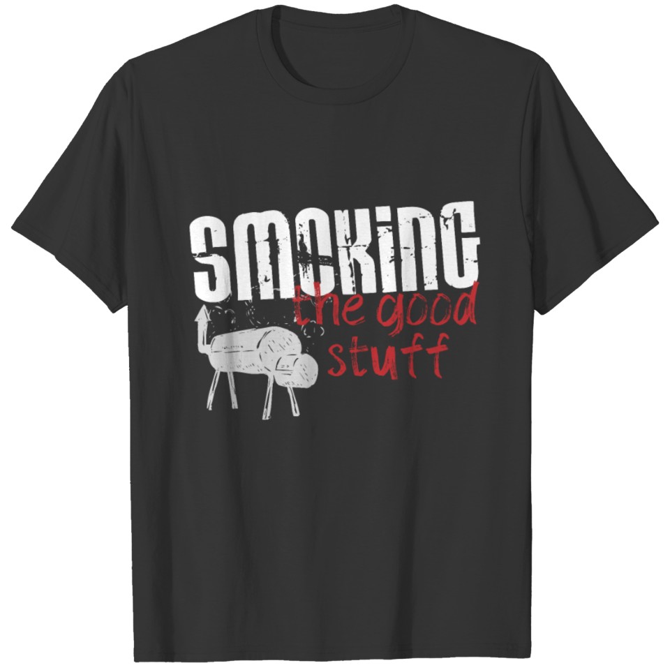 Smoking The Good Stuff BBQ Steak Food Lover Gifts T-shirt