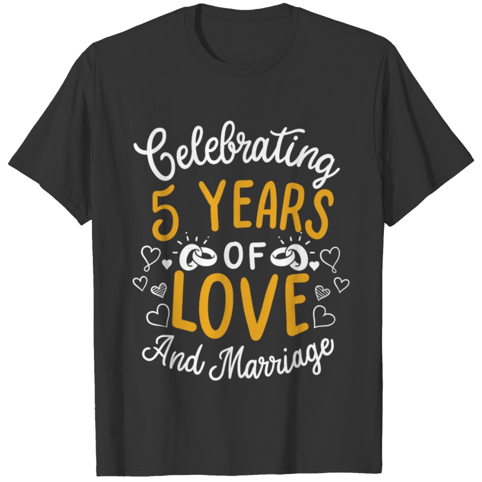 5th Wedding Anniversary 5 Years Of Love And T-shirt