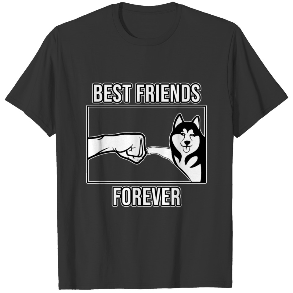 Fist Bump Best Husky Siberian Husky Friend forever T-shirt