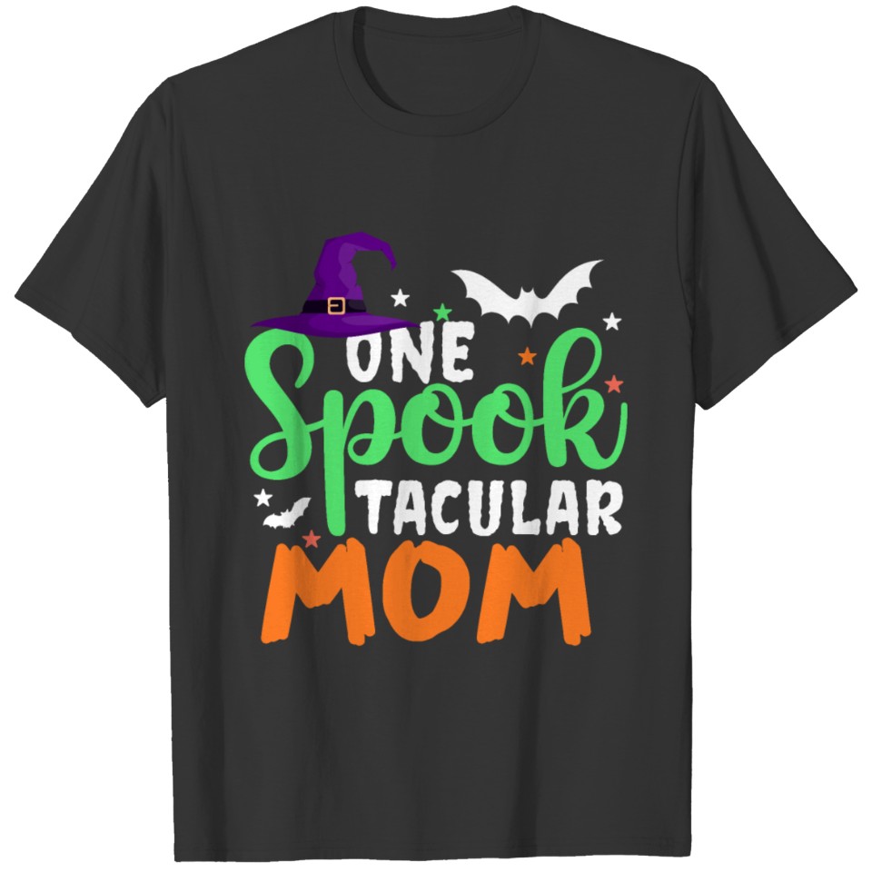 One Spooktacular Mom T-shirt
