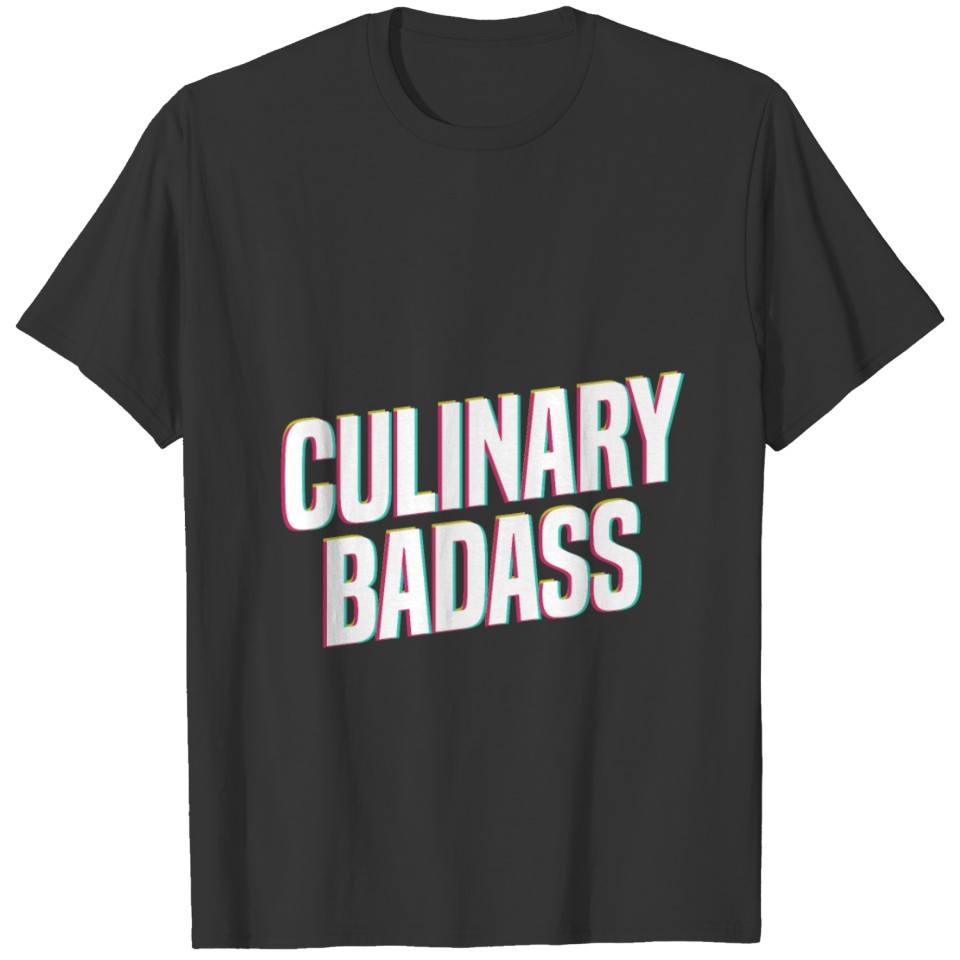 Culinary Humor Culinary Badass Chefs Recipe Team C T-shirt