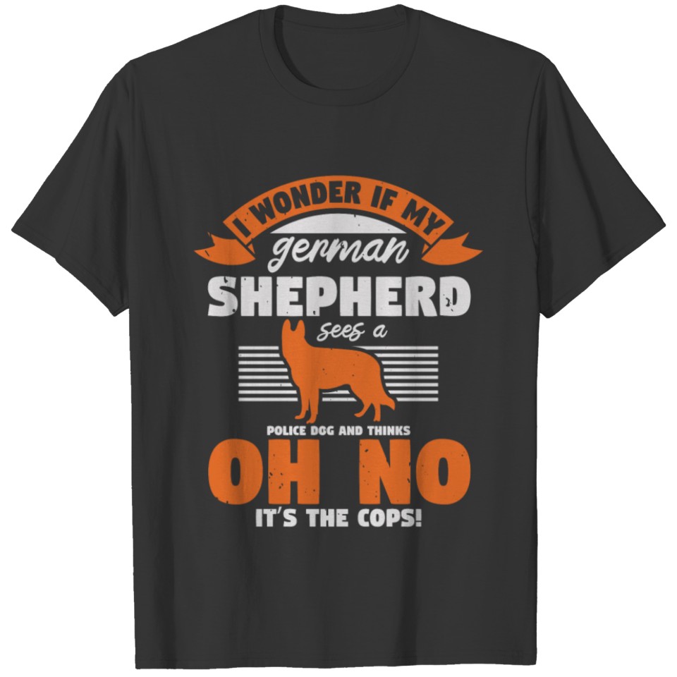 German Shepherd Owner And Fan T-shirt T-shirt