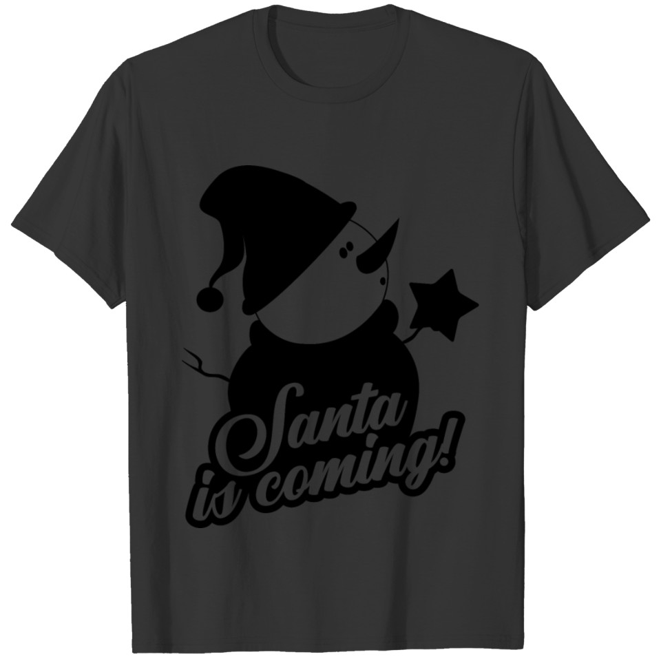 Santa is Coming T-shirt