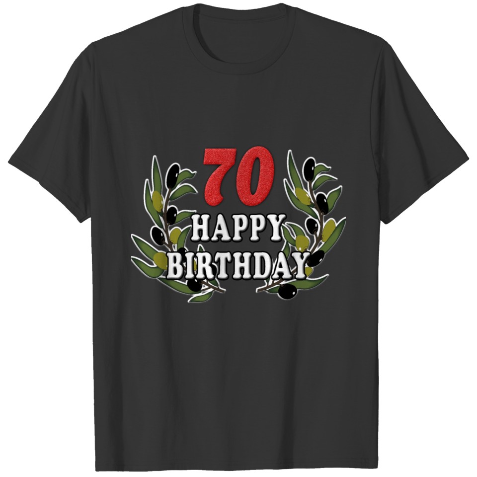 70th Birthday Olive branches GIFT Men Women T Shirts