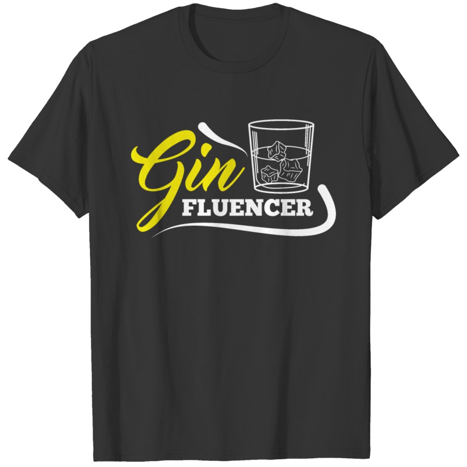 Ginfluencer Alcohol Saying Pun Drink T-shirt