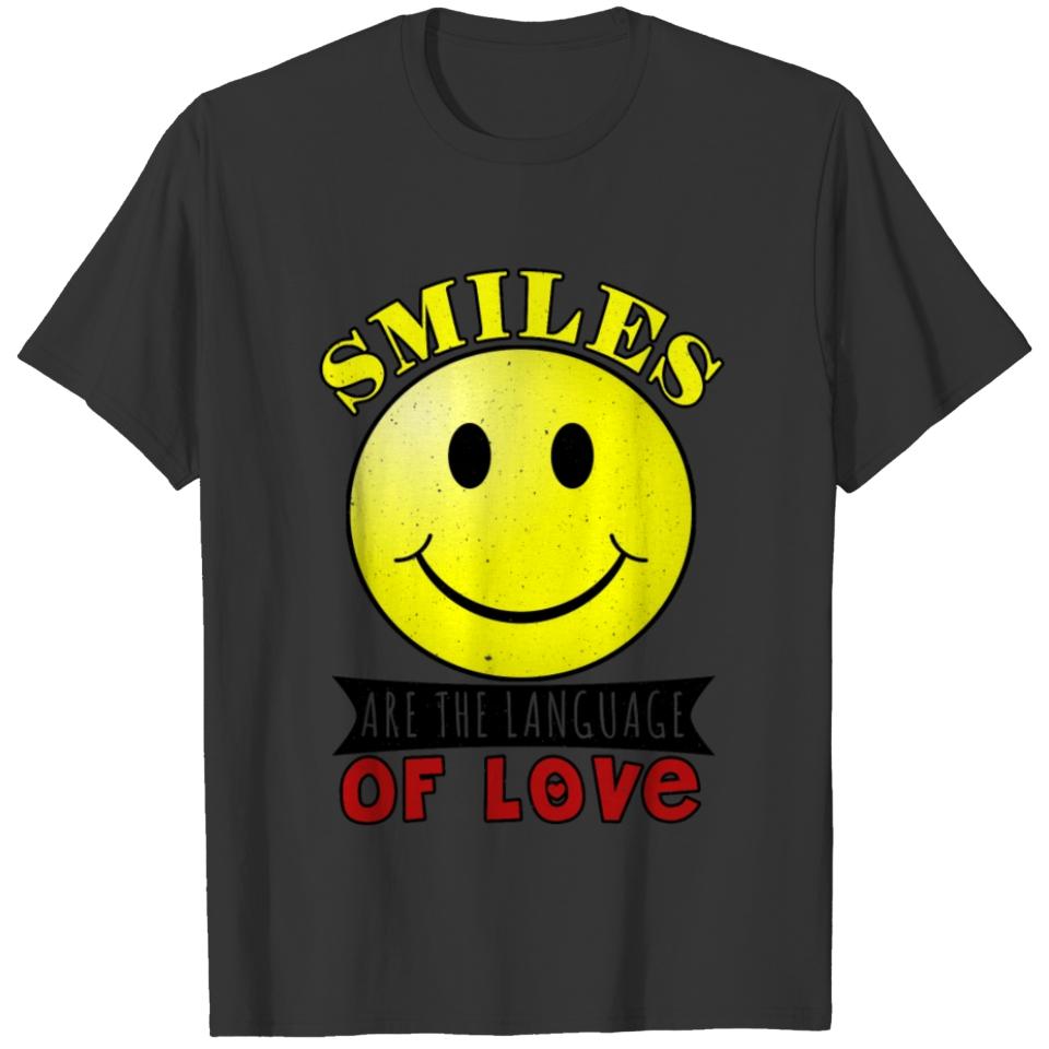 Smiles are the language of love T-shirt