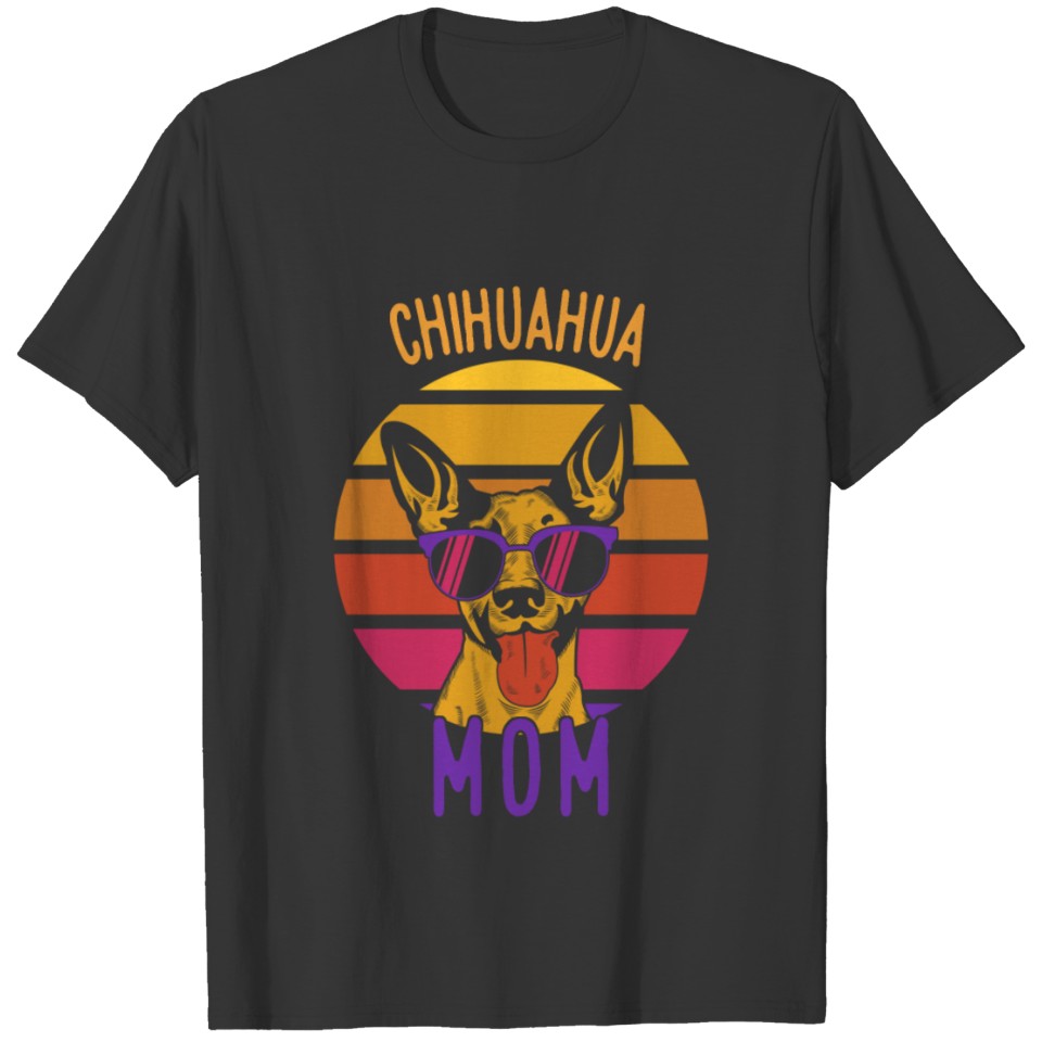 Chihuahua Mom - for Women T-shirt