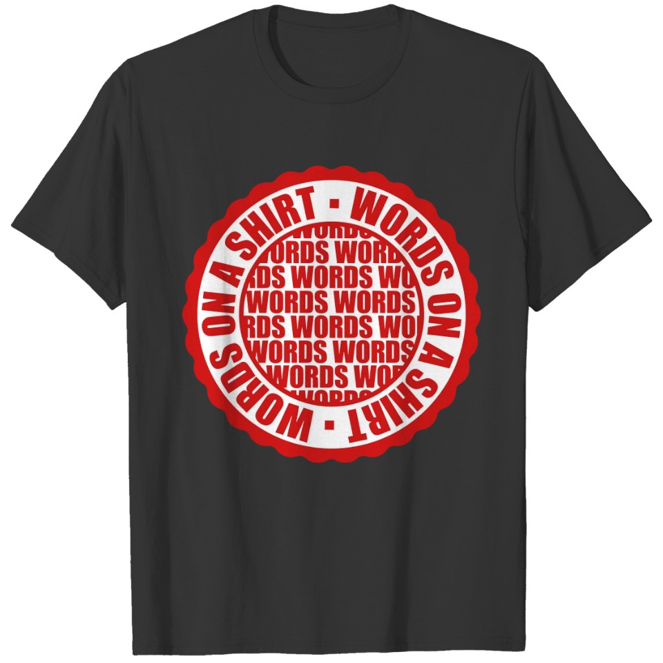 Stamp Words Shirt T-shirt