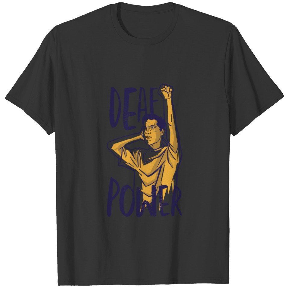Deaf power quote cartoon 2020 T-shirt