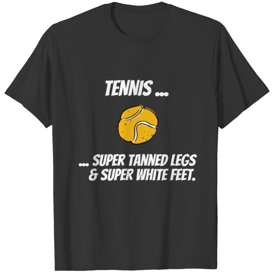 Tennis Player Problem Men Perfect Gift Tennis Love T-shirt