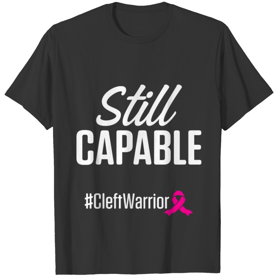 Cleft Palate Lip Capable Cleft Strong Awareness T-shirt