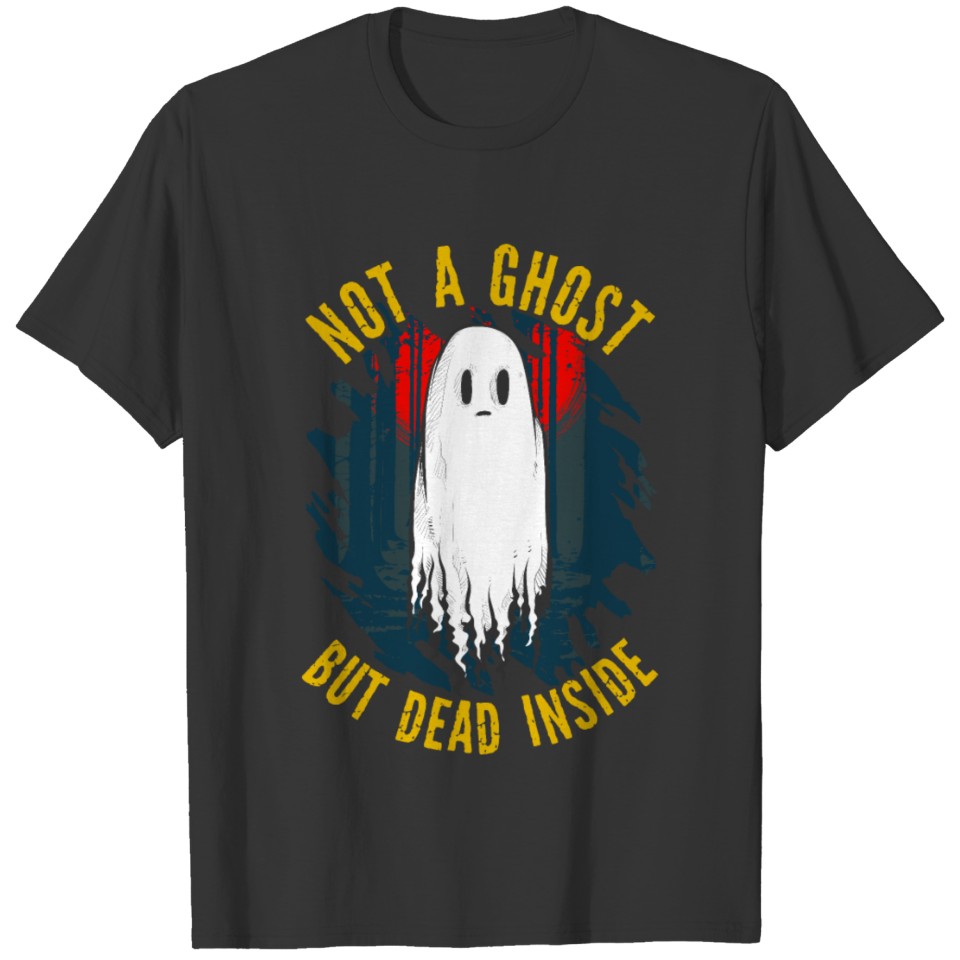 Dead Inside Funny Depressed Sad Quote T Shirts