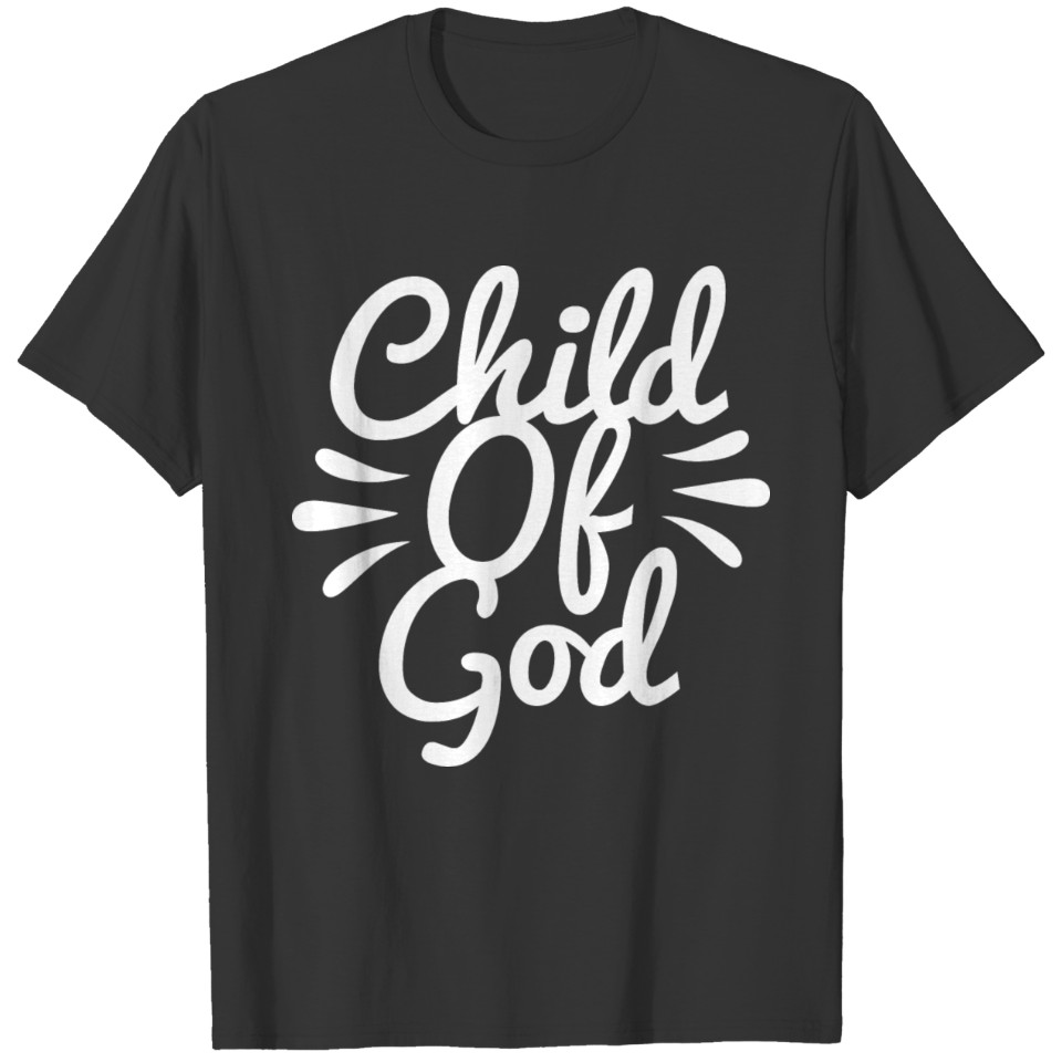 Child Of God T-shirt