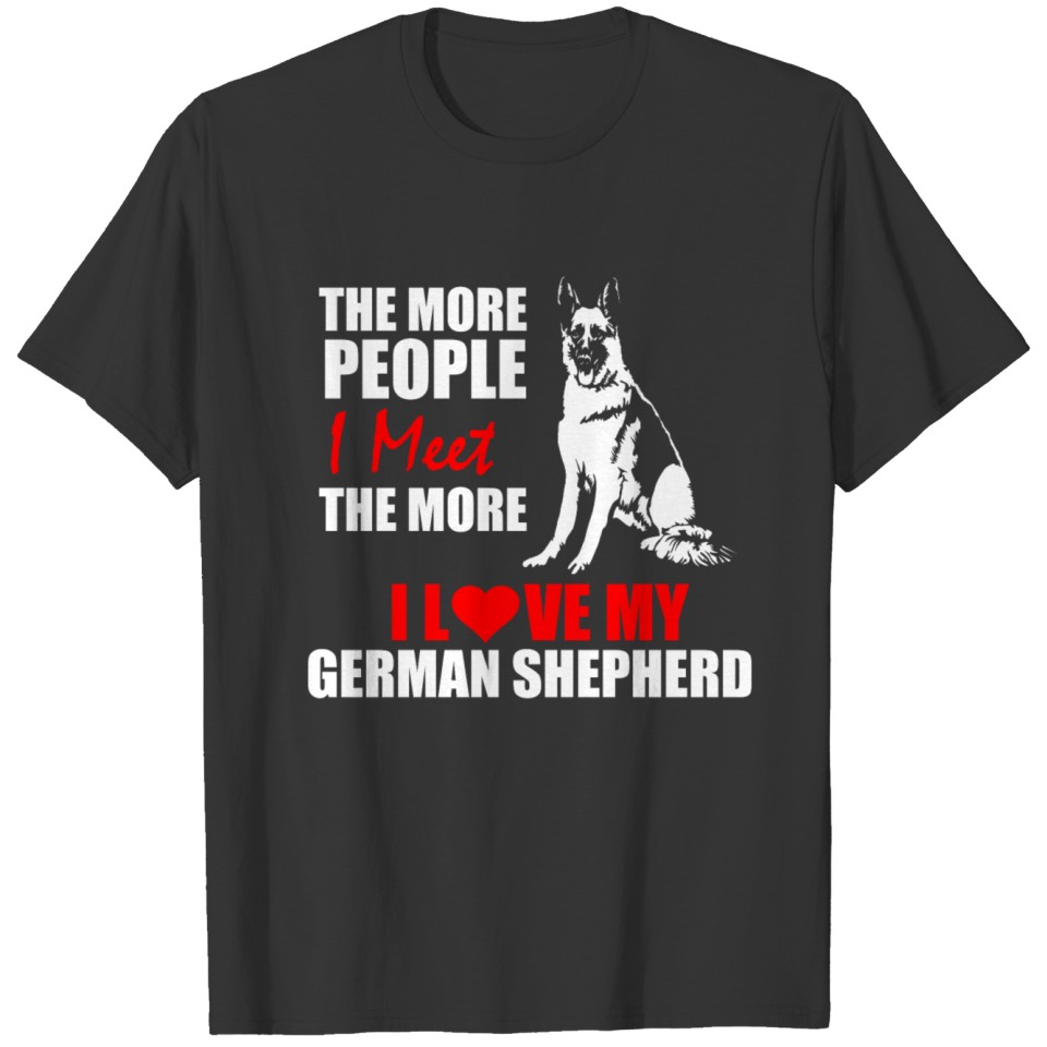 I LOVE MY GERMAN SHEPHERD T-shirt
