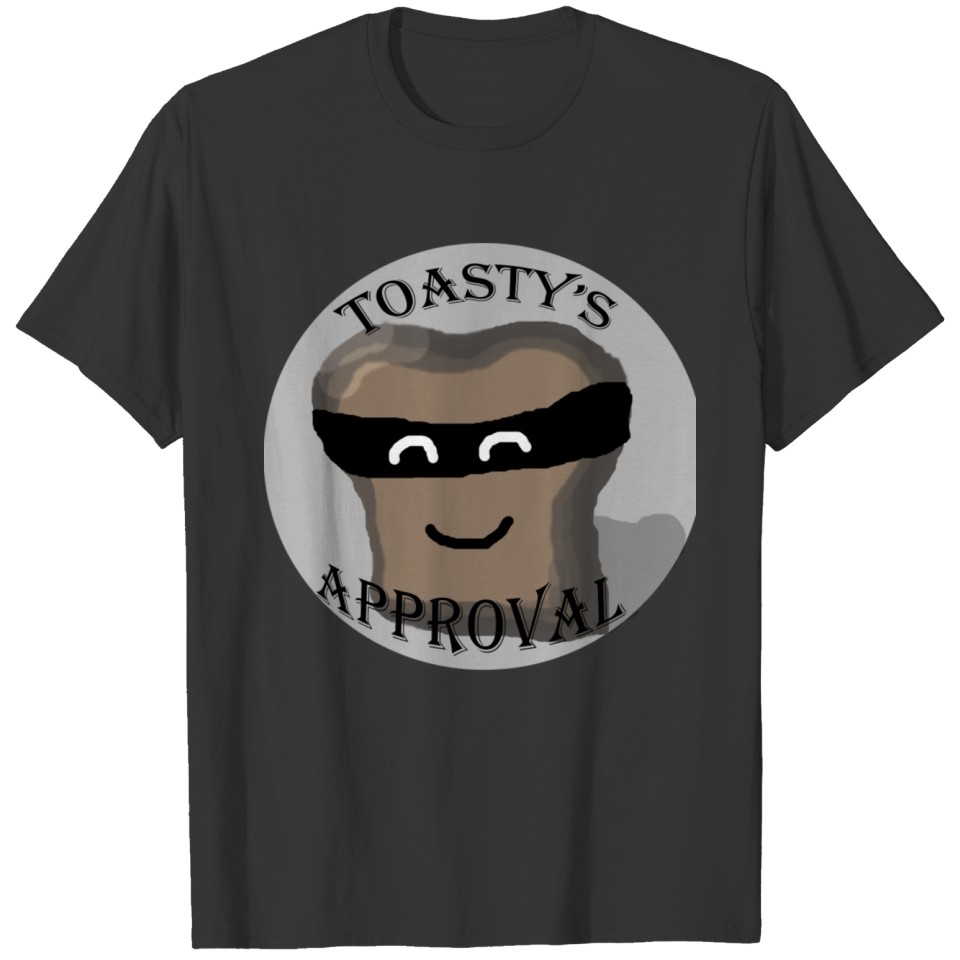 Toastys Apporval T-shirt
