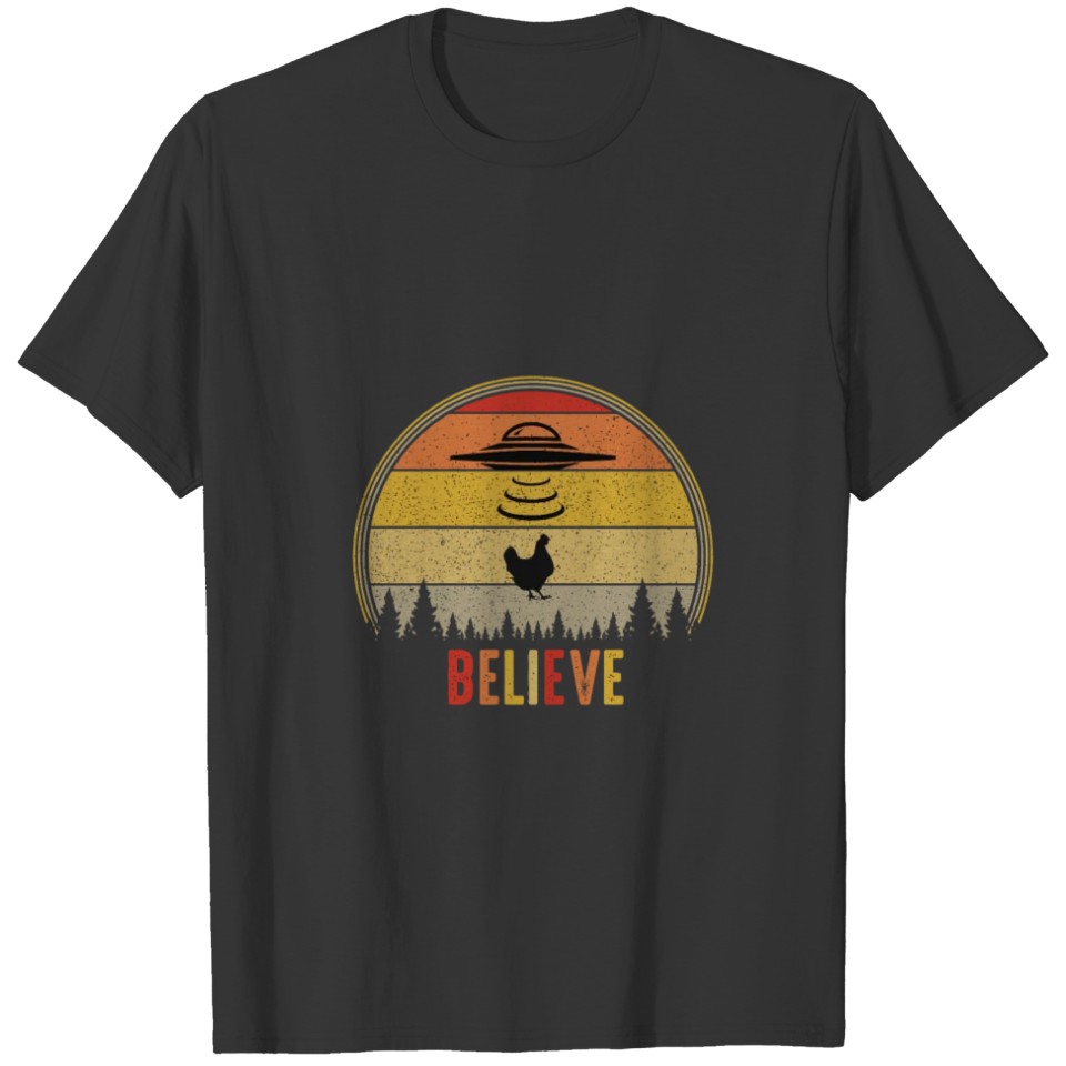 Believe Ufo Alien Chicken Vintage Retro Womens Men T Shirts