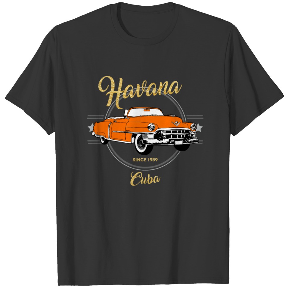 Cuba Havana Cuban Orange Old Car Caribbean Beach T Shirts