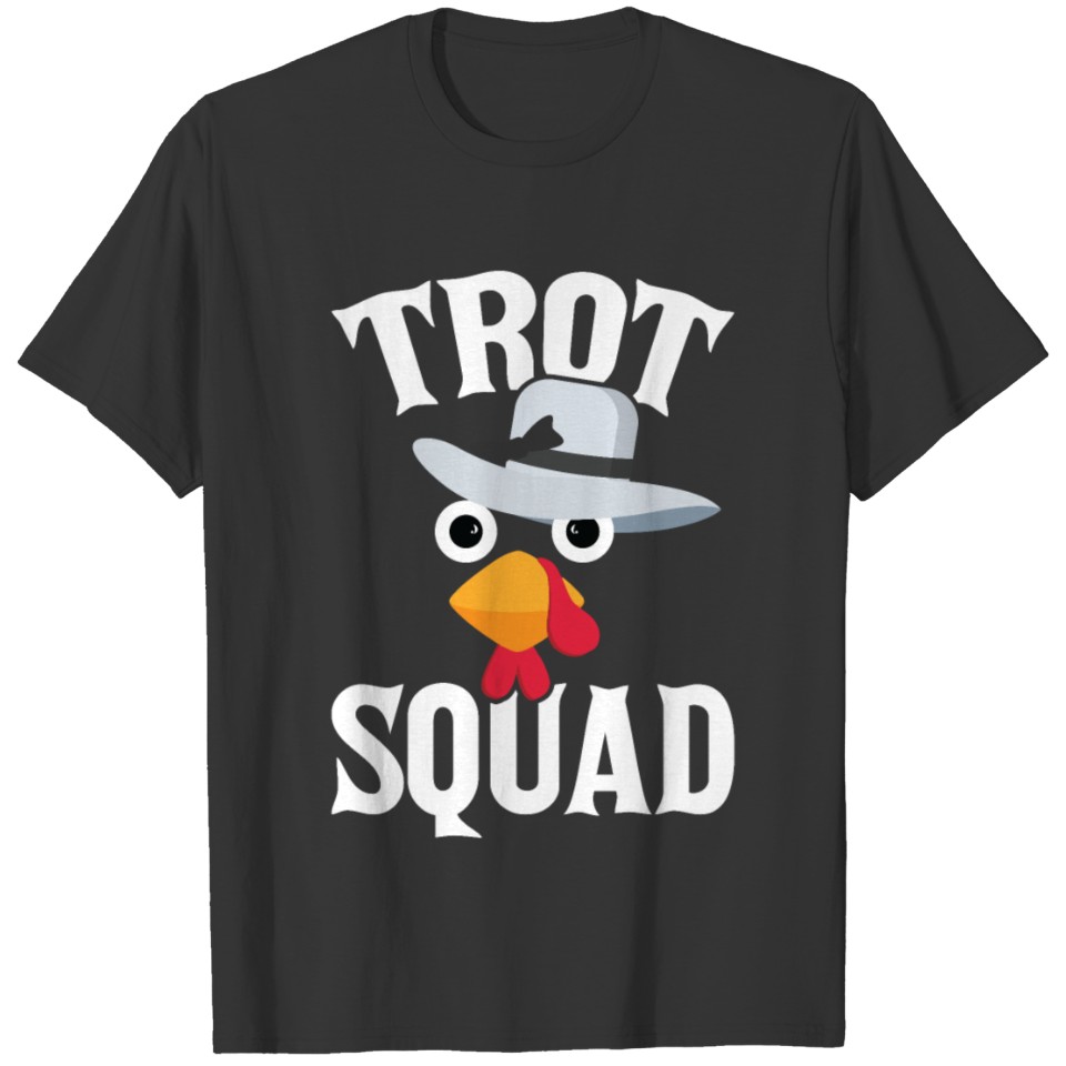 Trot Squad Thanksgiving Day Funny Turkey Face T Shirts