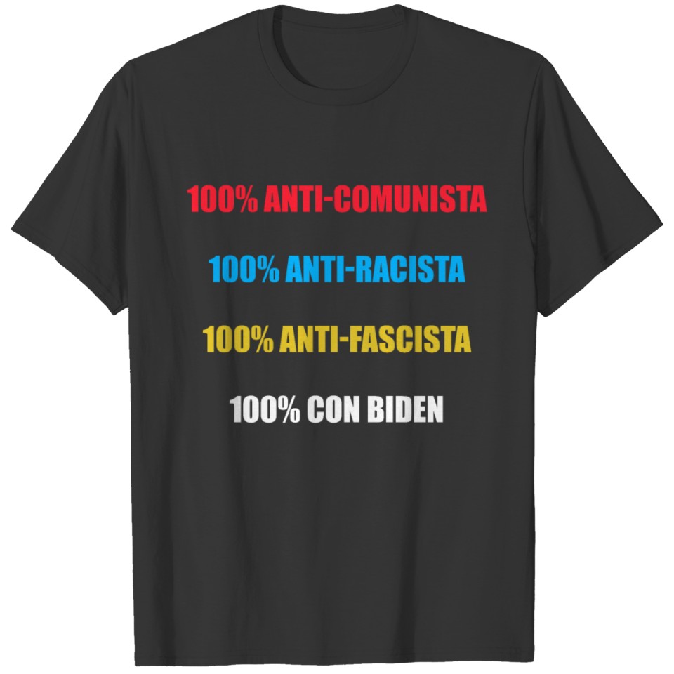 100% anti-comunista 100% anti-racista 100% anti-fa T-shirt