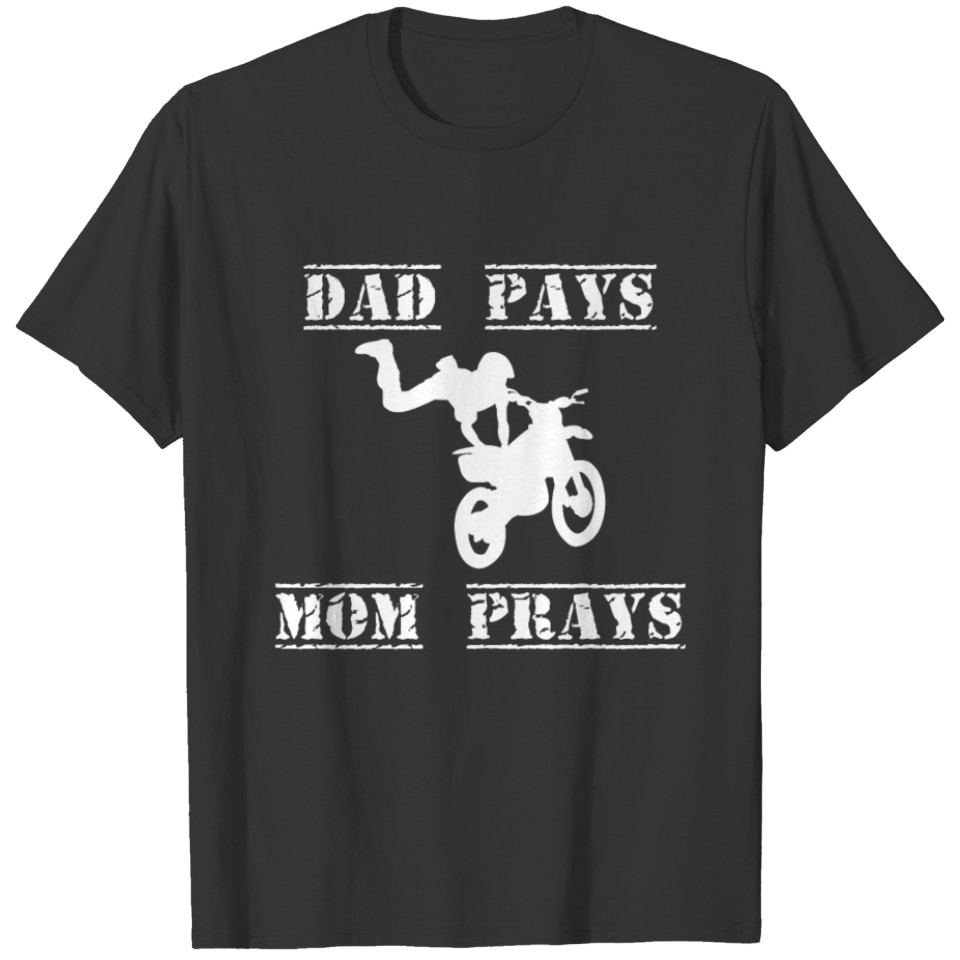 Dirt Bike Motocross MX Rider Pay Pray Off Road T-shirt