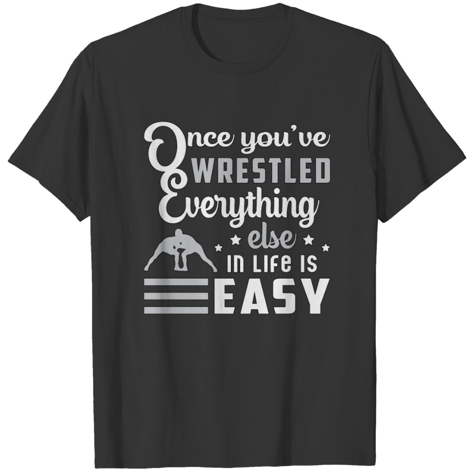 Wrestling Judo Fight Wrestle Wrestler Gift Idea T-shirt