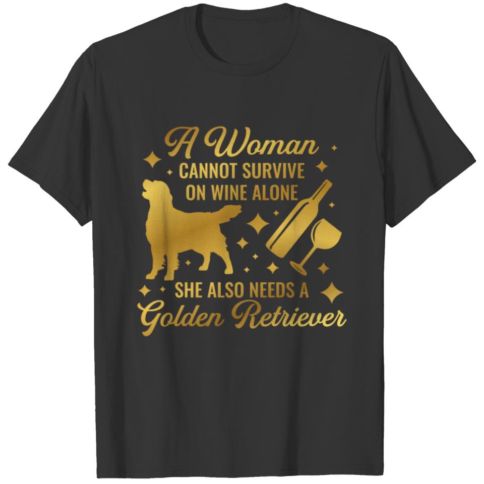 Woman Cannot Survive On Wine Alone Funny Dog Gift T-shirt