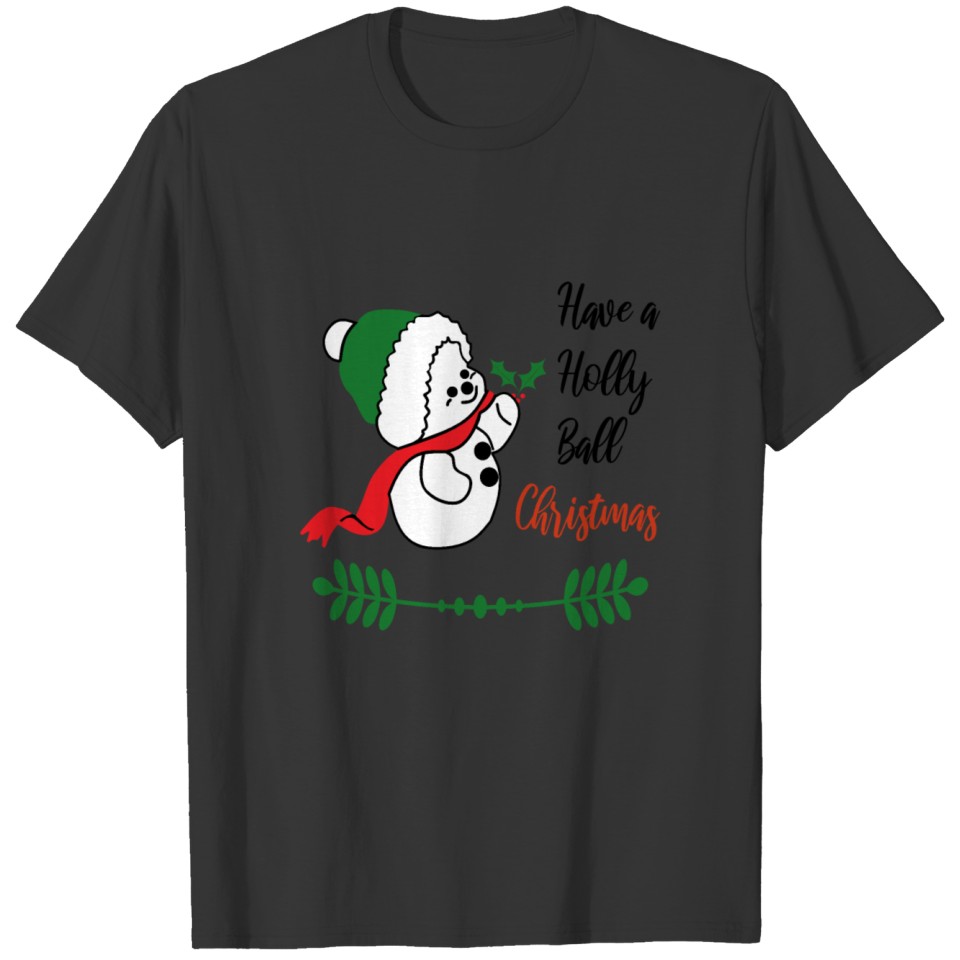 Holly Ball Christmas T-shirt